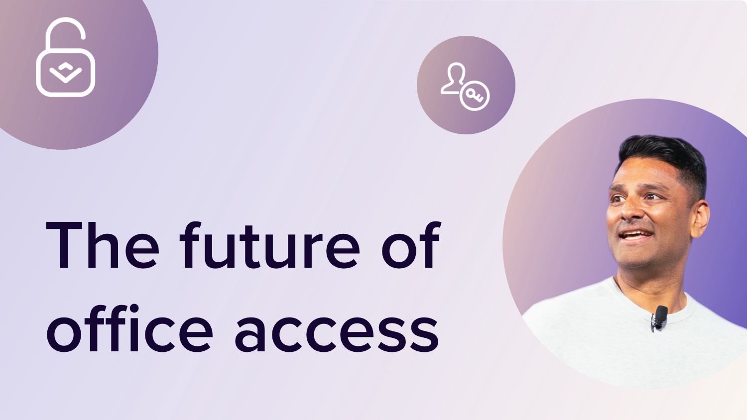 Key Takeaways for the Future of Office Access